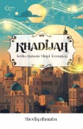 Khadijah : Ketika Rahasia Mimpi Terungkap