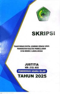 Image of SKRIPSI TRANSPORMASI DIGITAL LEARNING SEBAGAI UPAYA PENINGKATAN KUALITAS PEMBELAJARAN DI MA NEGERI 2 LUBULINGGAU